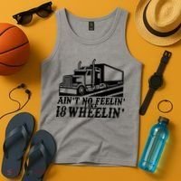 Ain't No Feelin' Like 18 Wheelin' Tank Top thumb 4
