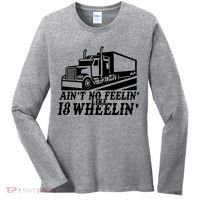 Ain't No Feelin' Like 18 Wheelin' Women's Long Sleeve Shirt thumb 0
