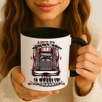 Ain't No Feeling Like 18 Wheeling Coffee Mug thumb 3