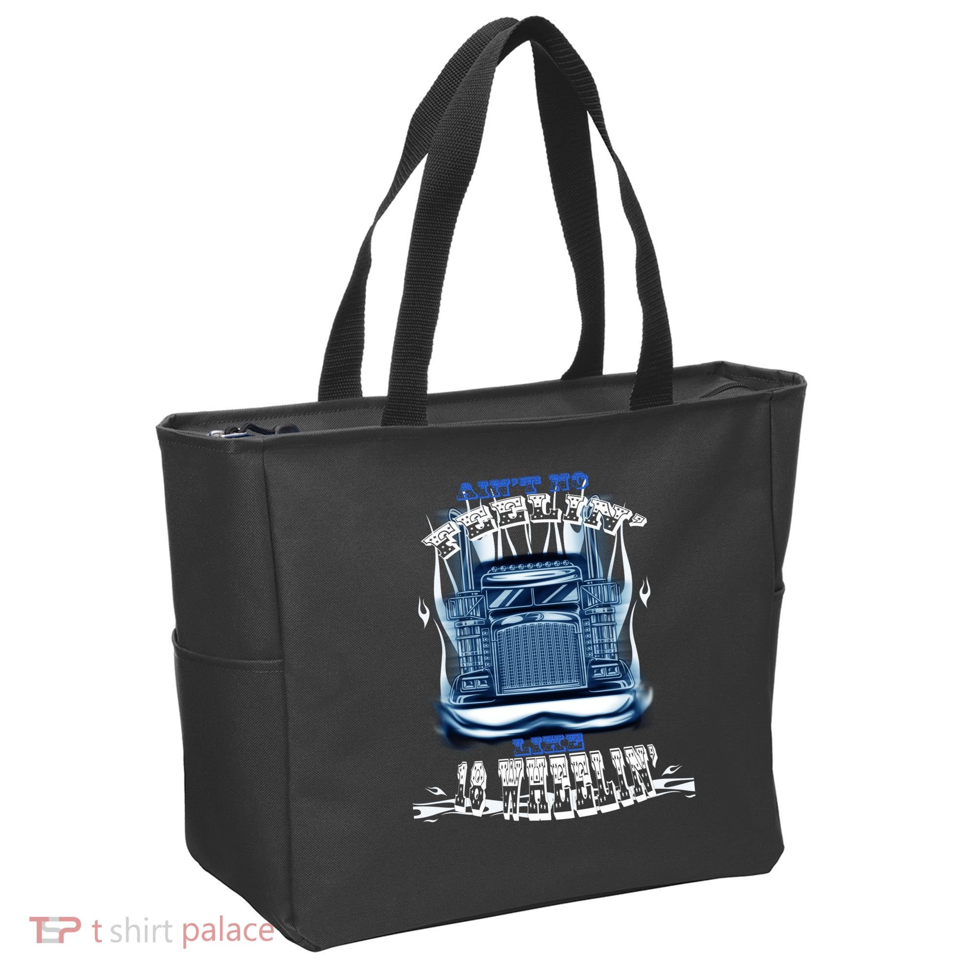 Ain't No Feeling Like 18 Wheeling Tote Bag