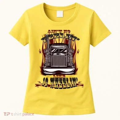 Ain't No Feeling Like 18 Wheeling Women's T-Shirt