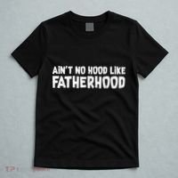 Ain't No Hood Like Fatherhood T-Shirt thumb 5