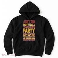 Ain't No Party Like A Thanksgiving Party Hoodie thumb 0