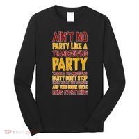 Ain't No Party Like A Thanksgiving Party Long Sleeve Shirt thumb 0