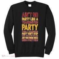 Ain't No Party Like A Thanksgiving Party Sweatshirt thumb 0