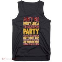 Ain't No Party Like A Thanksgiving Party Tank Top thumb 0