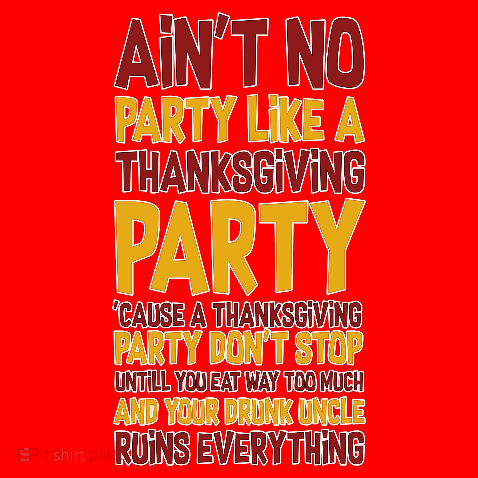 Ain't No Party Like A Thanksgiving Party Santa Hat