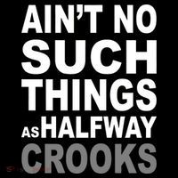 Ain't No Such Thing As Halfway Crooks Bucket Hat thumb 4