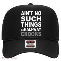 Ain't No Such Thing As Halfway Crooks Hat thumb 0