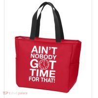 Ain't Nobody Got Time For That! Tote Bag thumb 3