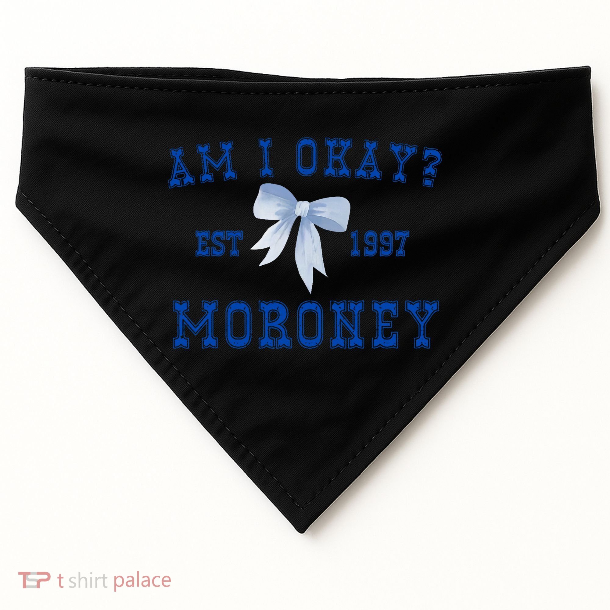 Am I Okay Moroney USA-Made Doggie Bandana