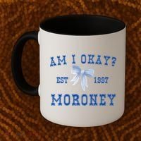 Am I Okay Moroney Coffee Mug thumb 2
