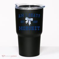 Am I Okay Moroney Tumbler thumb 0