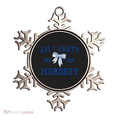 Am I Okay Moroney Ornament