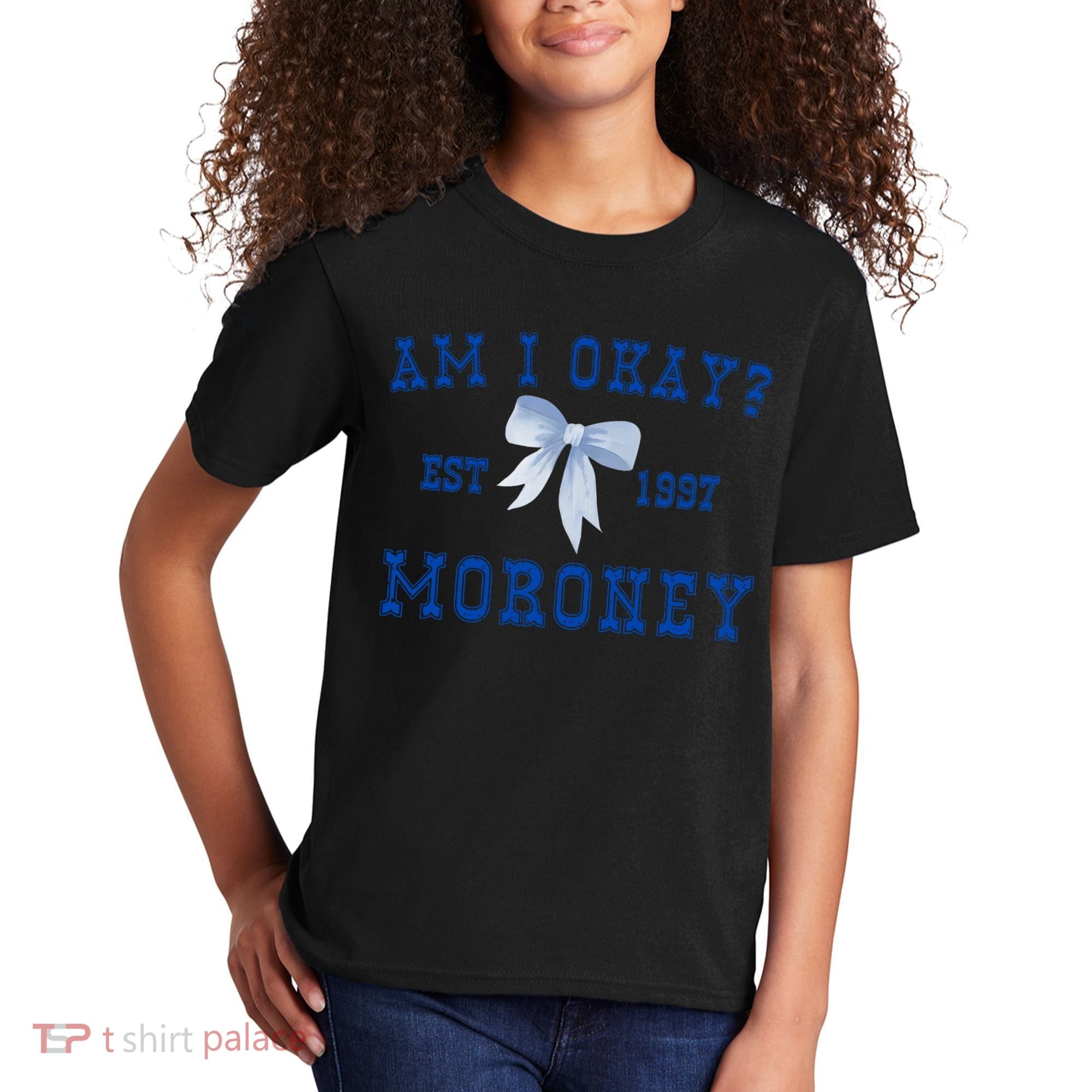 Am I Okay Moroney Kids T-Shirt