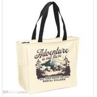 Adventure Is Out There And So Is Serial Killer Tote Bag thumb 2