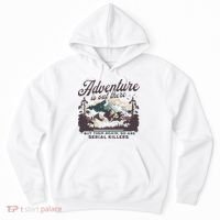 Adventure Is Out There And So Is Serial Killer Hoodie thumb 0