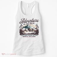 Adventure Is Out There And So Is Serial Killer Women's Tank Top thumb 0