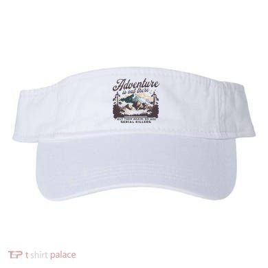 Adventure Is Out There And So Is Serial Killer Visor