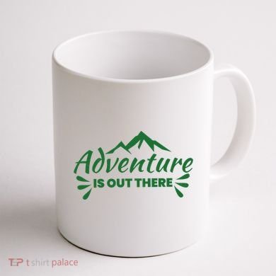 Adventure Is Out There Mountain Camping Coffee Mug back