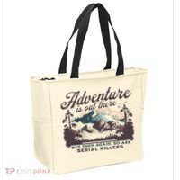 Adventure Is Out There And So Is Serial Killer Tote Bag thumb 2