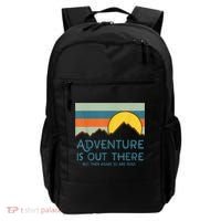 Adventure Is Out There But Then Again So Are Bugs Backpack thumb 0