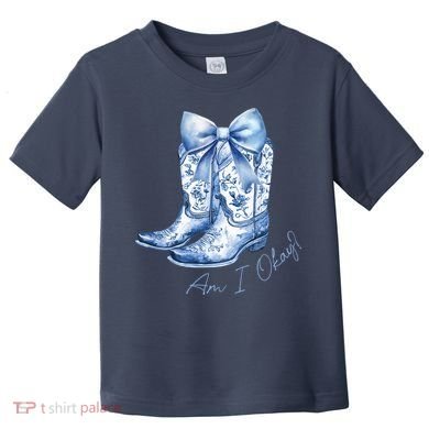 Am I Okay Boot Cowgirl Coquette Bow Toddler T-Shirt
