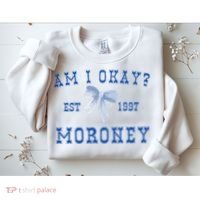 Am I Okay Moroney Sweatshirt thumb 2