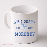 Am I Okay Moroney Coffee Mug thumb 0