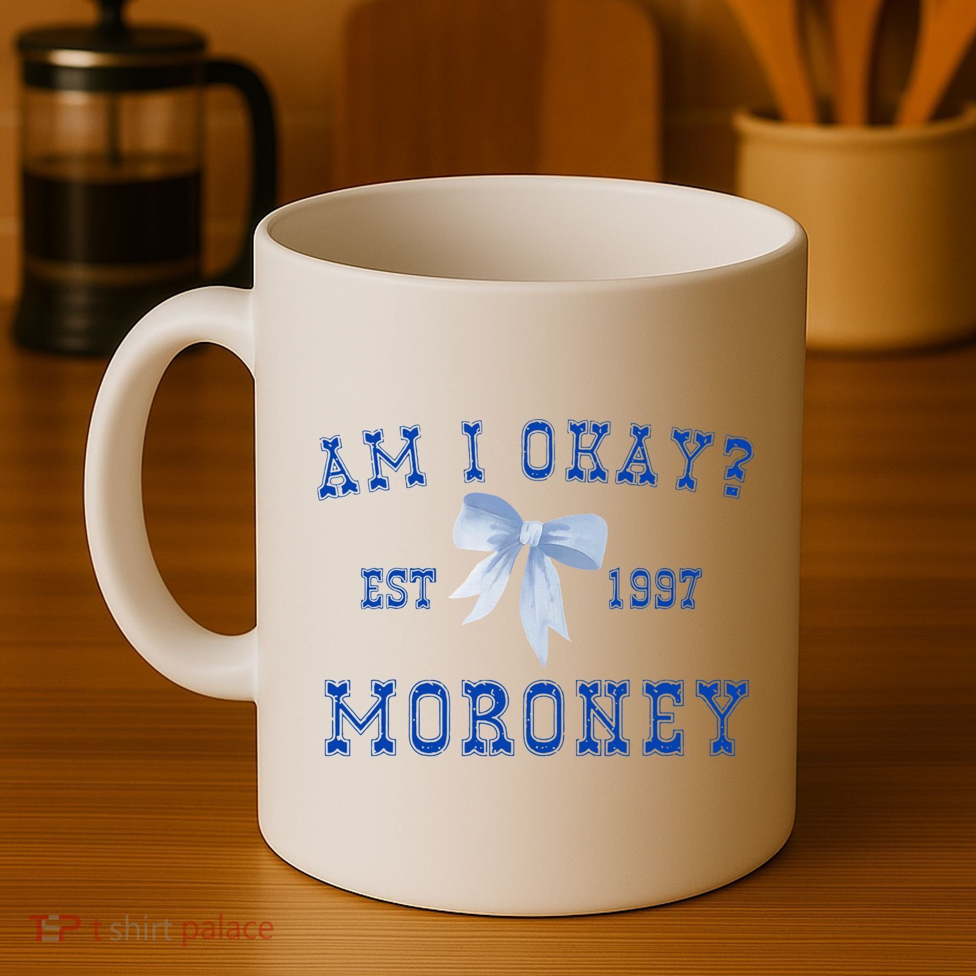Am I Okay Moroney Coffee Mug