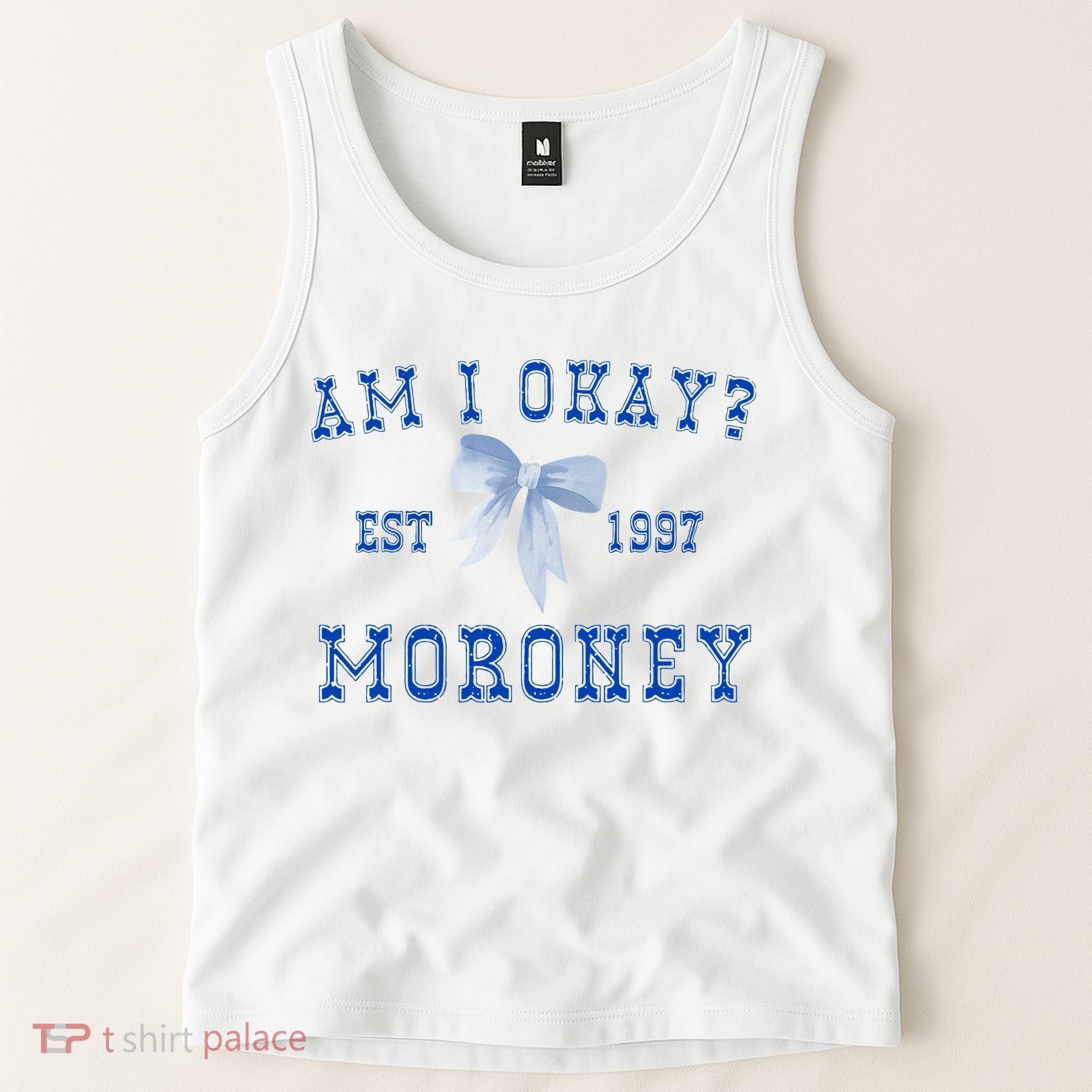 Am I Okay Moroney Tank Top