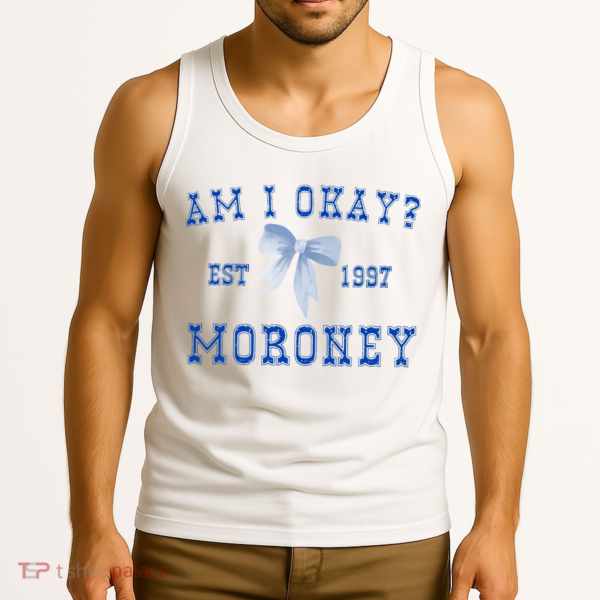 Am I Okay Moroney Tank Top