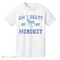 Am I Okay Moroney Kids T-Shirt thumb 0