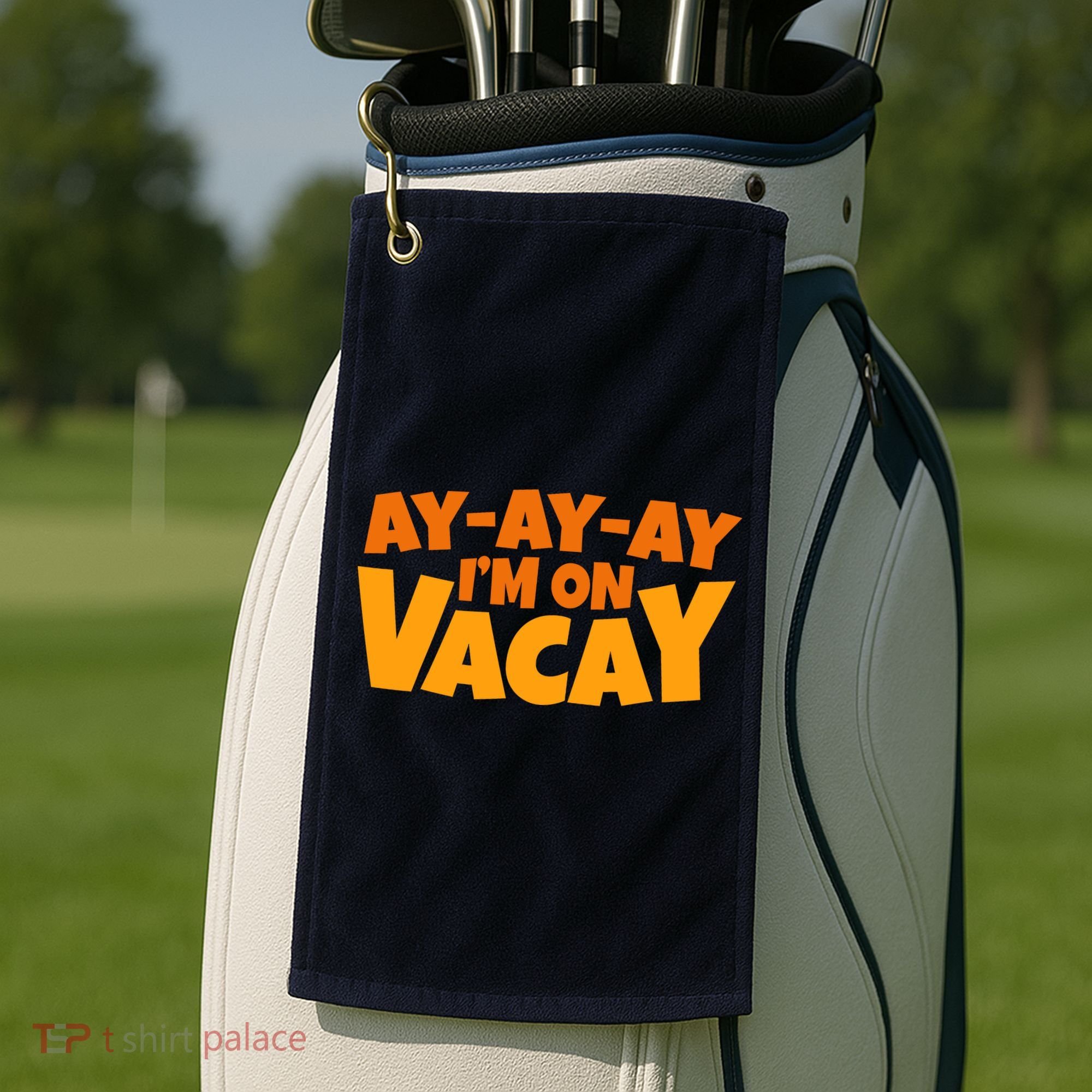 AyAyAy Im On Vacay Summer Vacation Tropical Beach Golf Towel