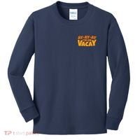 AyAyAy Im On Vacay Summer Vacation Tropical Beach Kids Long Sleeve Shirt thumb 0
