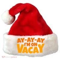 AyAyAy Im On Vacay Summer Vacation Tropical Beach Santa Hat thumb 0