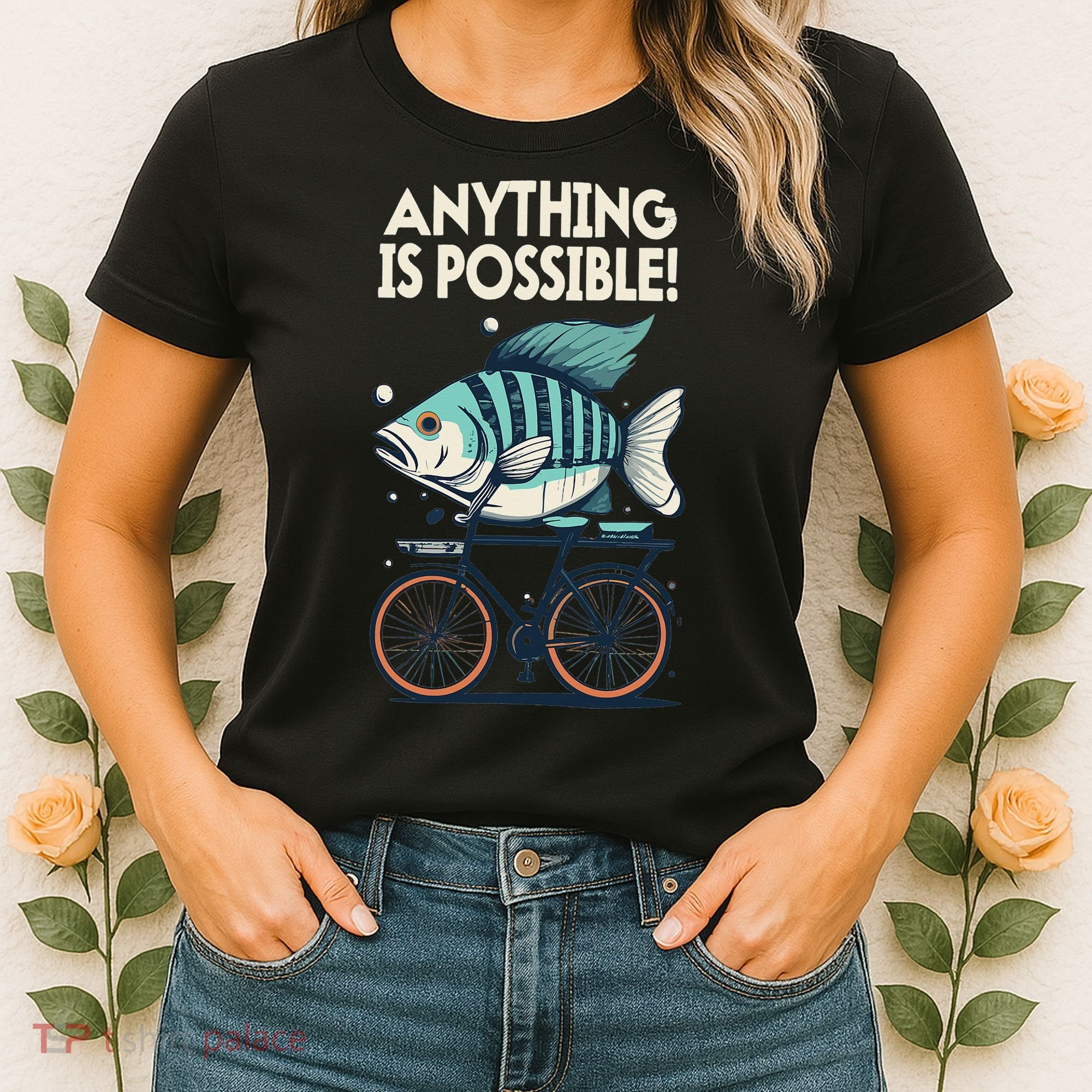 Anything Is Possible Fish Riding A Bicycle Women's T-Shirt