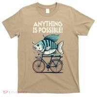 Anything Is Possible Fish Riding A Bicycle T-Shirt thumb 0