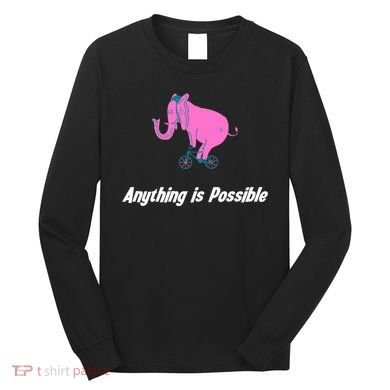 Anything Is Possible Elephant Bicycle Long Sleeve Shirt