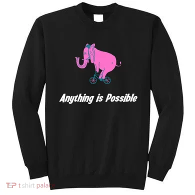 Anything Is Possible Elephant Bicycle Sweatshirt
