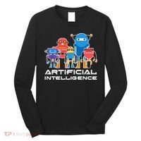 Artificial Intelligence Robots Computer Science AI Long Sleeve Shirt thumb 0