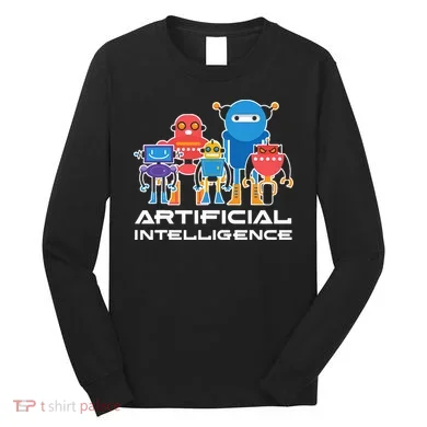 Artificial Intelligence Robots Computer Science AI Long Sleeve Shirt