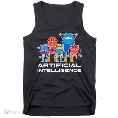 Artificial Intelligence Robots Computer Science AI Tank Top