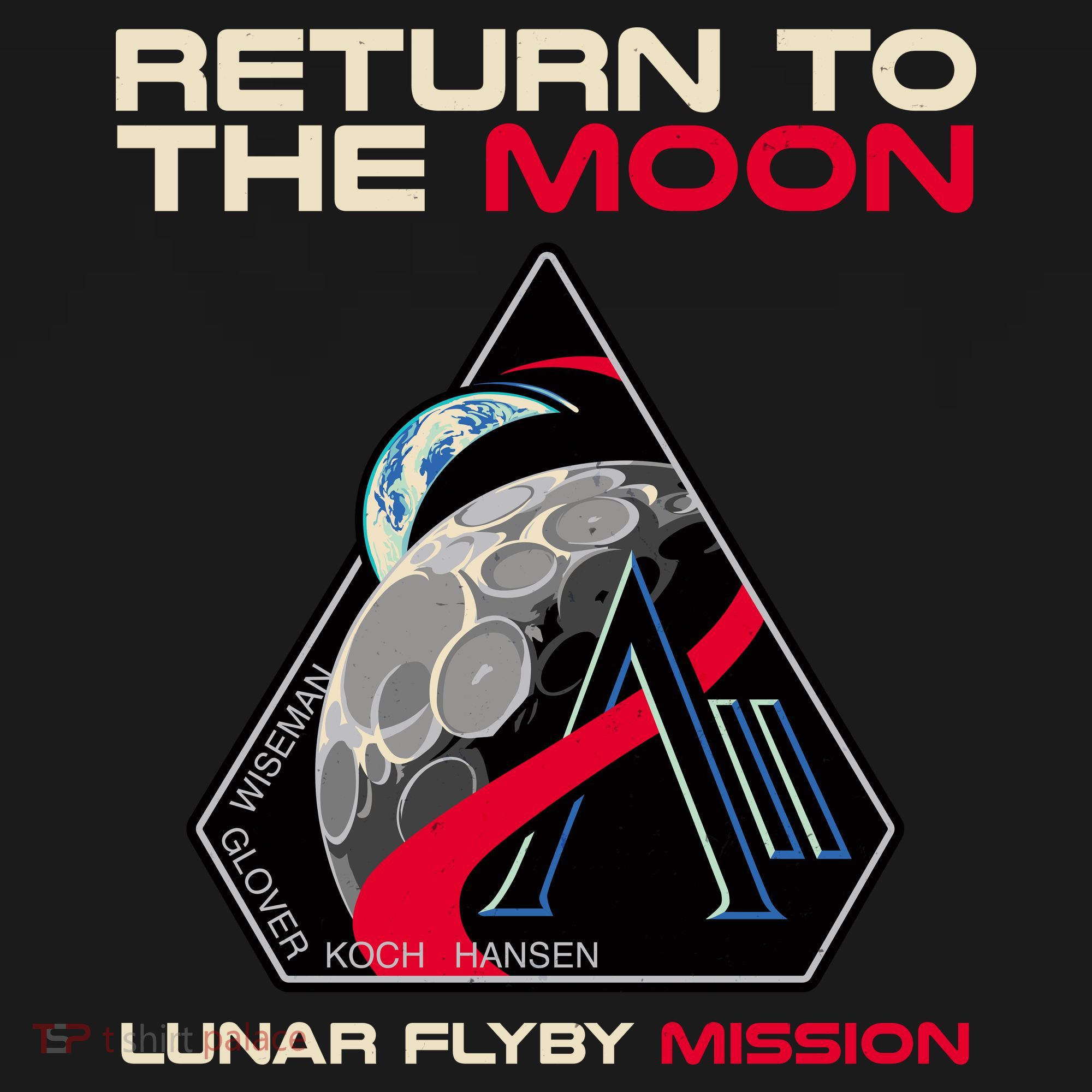 Artemis II Return To The Moon Lunar Flyby Mission 2026 T-Shirt