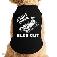 Aight Imma Sled Out Funny Winter Snow Doggie Tank thumb 0
