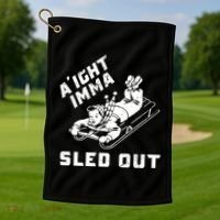 Aight Imma Sled Out Funny Winter Snow Golf Towel thumb 1