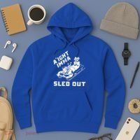 Aight Imma Sled Out Funny Winter Snow Hoodie thumb 3