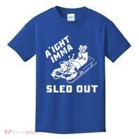 Aight Imma Sled Out Funny Winter Snow Kids T-Shirt thumb 0