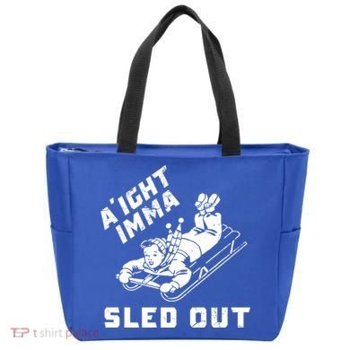 Aight Imma Sled Out Funny Winter Snow Tote Bag
