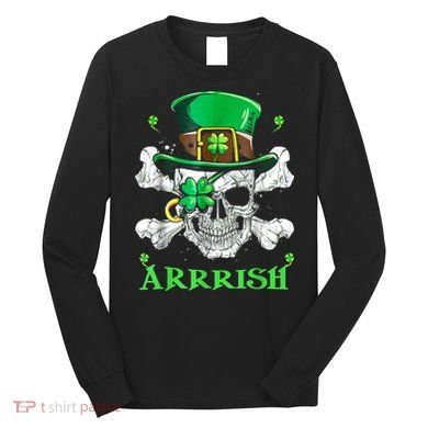 Arrrish Irish Shamrock Clover Skull St Patricks Day Long Sleeve Shirt